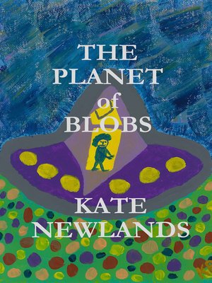 cover image of The Planet of Blobs
